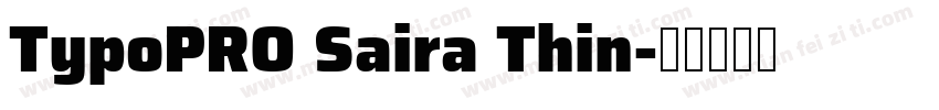 TypoPRO Saira Thin字体转换